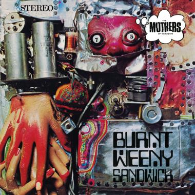 The Mothers of Invention -  Burnt Weeny Sandwich